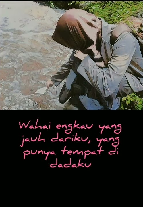 Story WA lagu huwan nur dan terjemah nya