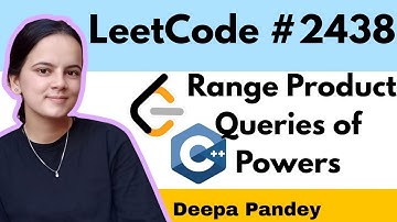 LeetCode 2438: Range Product Queries of Powers – Bitwise | Easy Explanation | C++ | Deepa Pandey