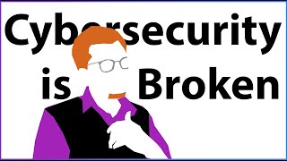 cybersecurity is broken
