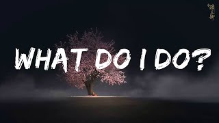 Goody Grace - What Do I Do? (Lyrics)