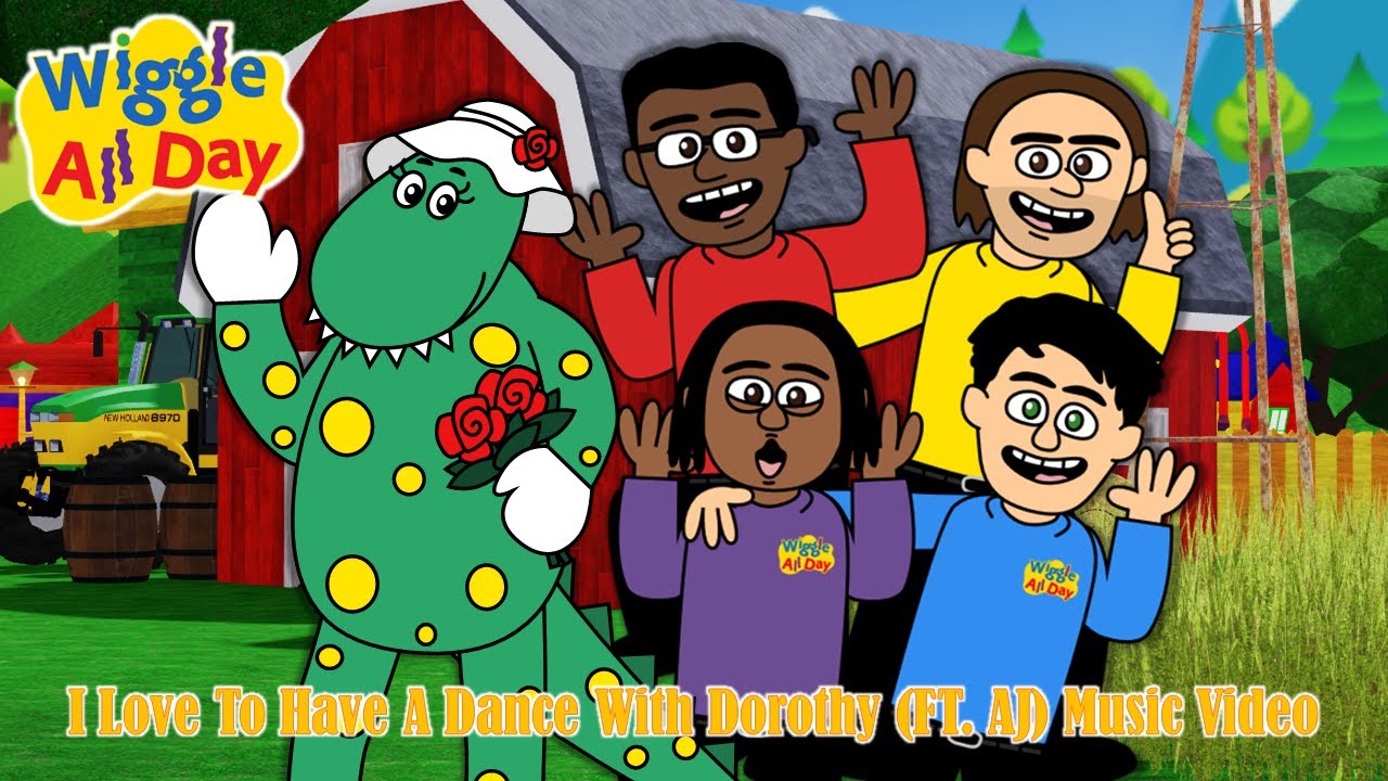 Wiggle All Day - I Love To Have A Dance With Dorothy FT. AJ (Music Video)