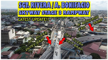 SGT. RIVERA / A. BONIFACIO RAMPWAY UPDATE | JUNE 19, 2021 | SKYWAY STAGE 3 | BUILD BUILD BUILD |