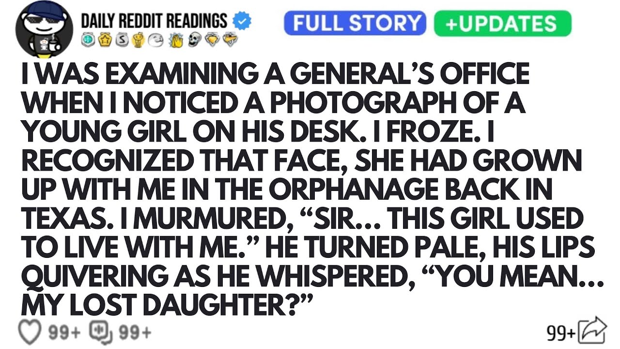 I was examining a General’s office when I noticed a photograph of a young girl on his desk. I froze