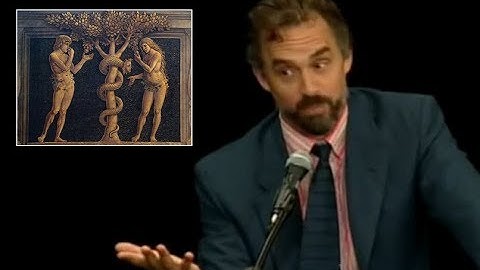 CLASSIC Jordan Peterson - Adam & Eve (The Creation of Self Consciousness)