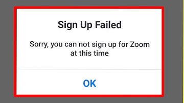 Zoom App Sign Up Failed Sorry, you can not sign up Zoom at this time Problem Solve