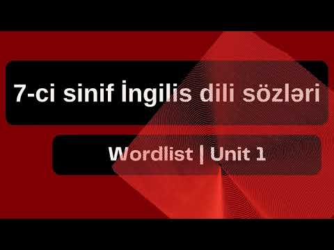 Ingilis dili 7-ci sinif sozleri unit 1 | dersliklerin video izahı @SifirdaningilizceEnglish