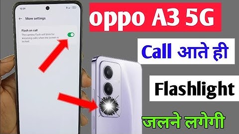 oppo a3  5g incoming call flashlight setting /how to enable incoming call flashlight oppo a3 5g