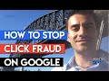 Google Click Fraud: How to Stop Competitors from Clicking Your Google Ads + Refund Invalid Clicks