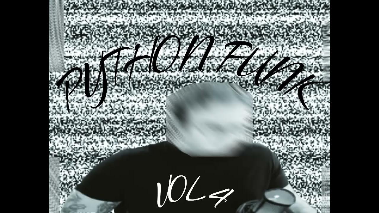 Фонк python funk slowed. Фонк python funk slowed