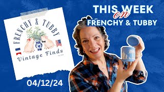 This week on etsy || Frenchy and Tubby || 04/125/24