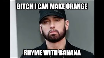 I can make orange rhyme with banana