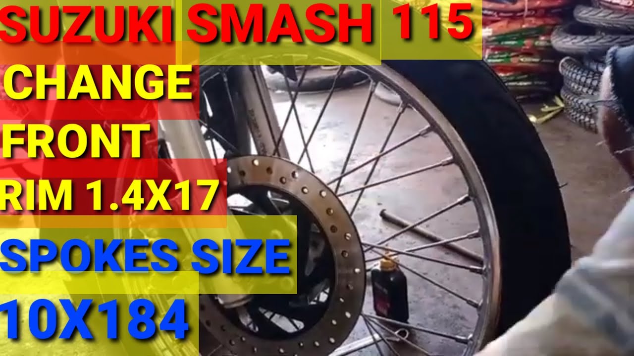 Smash Set Up Rim Set change front rim suzuki smash115...rim1.4X17... spokes10X184|Moto Parts ...