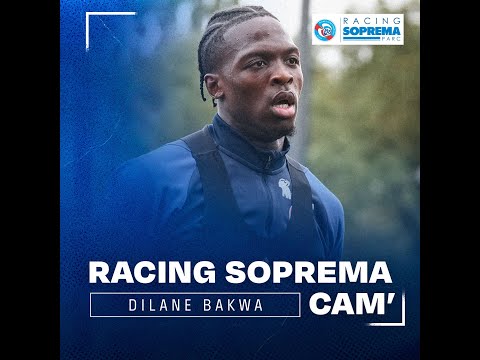 Racing Soprema Cam - Dilane Bakwa