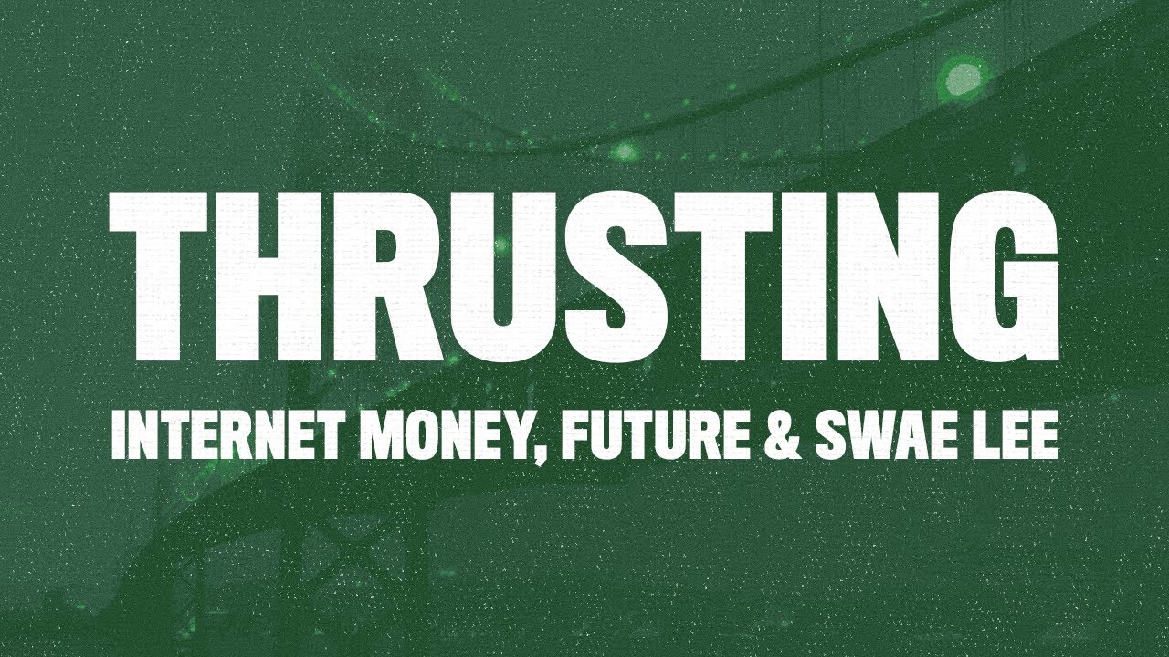 Internet Money – Thrusting (Lyrics) ft. Future & Swae Lee