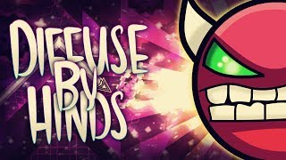 NEW HINDS LEVEL ! Diffuse (demon) By Hinds, Loogiah and Vlacc [GD 2.1]