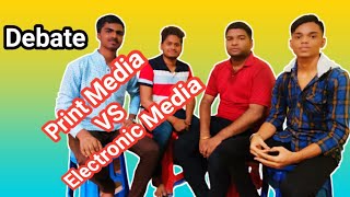 Discussion about Print media VS Electronic Media #PrintMedea #ElectronicMedia #MukeshGoswamiSir