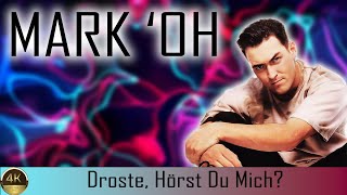 Mark 'Oh "Droste, Hörst Du Mich?" (1995) [Restored Version 4K]
