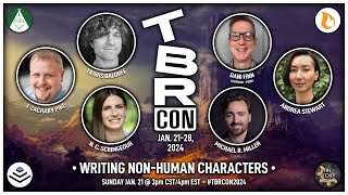TBRCon2024 Panel 1 | Writing Non-Human Characters with Dani Finn, Travis Baldree \& More