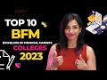 Top 10 bfm bachelors of financial markets colleges in mumbai 2023  fees cutoff eligibility etc