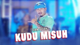 Sam Pitak - Kudu Misuh (Official Music Video)