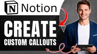 How to Create Custom Callout Blocks in Notion Easily 2026