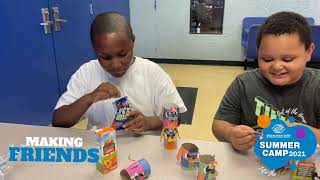 Out of the House, Into the Fun! Summer Camp 2021