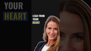 Lead From Your Heart (Executive Science)