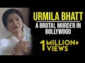 Urmila Bhatt: A Cold Blooded Murder | Tabassum Talkies