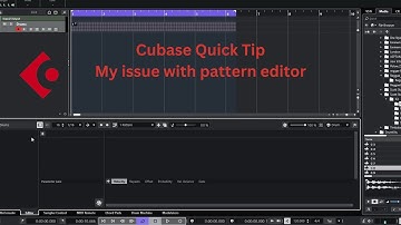 Cubase 14 Pattern Editor: Solving a Common Problem
