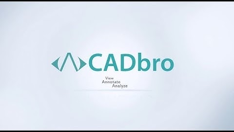 CADbro 2017 SP1 Przegląd (Polski) - 3D CAD Viewer