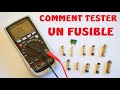 Fusibles  comment les tester  a quoi ca sert