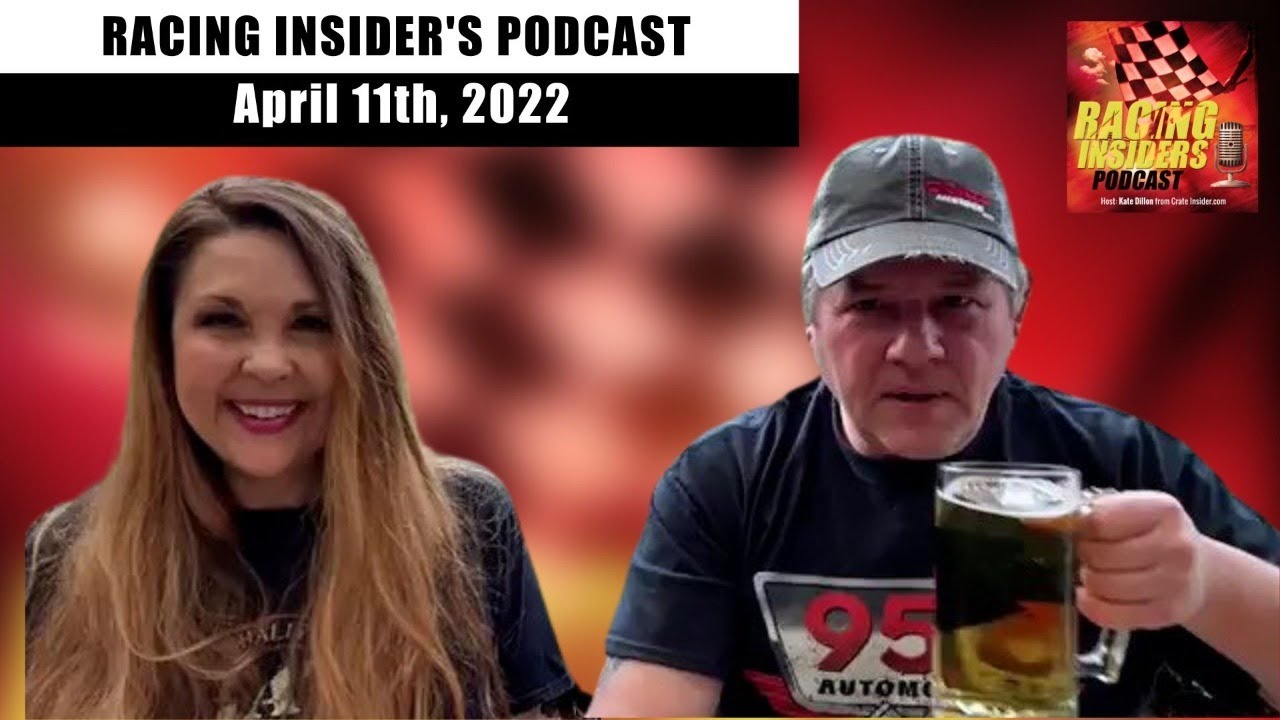 Racing Insider's Podcast - April 11th, 2022
