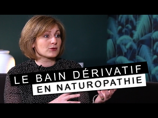 Le bain dérivatif en naturopathie : explication - YouTube