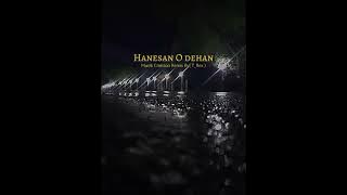 Musik Crimson hanesan o dehan #Remix by T_Rex #hanesan o dehan #crimson