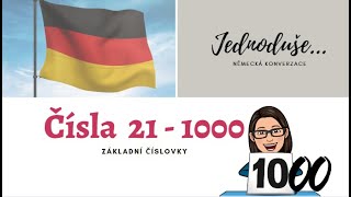 Čísla 21 až 1000. Nauč se číslovky v němčině jednoduše.