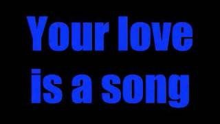 Your Love Is A Song by Switchfoot + LYRICS