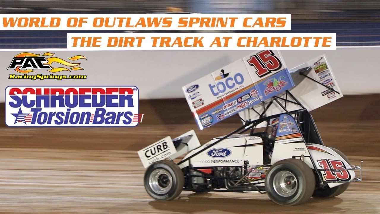 World of Outlaw Sprint Car Series at The Dirt Track at Charlotte - YouTube