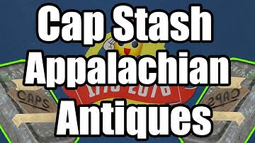 Fallout 76 - Cap Stash Location Appalachian Antiques - Where to Find Cap Stash