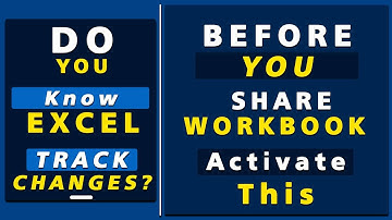 EXCEL TRACK CHANGES ADVANCE TRICKS | Before you share that workbook activate it