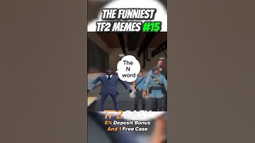 The Funniest TF2 Memes #15