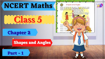 NCERT Class 5 Math Chapter-2  : Shapes and Angles Explaination + QA (Part 1 ) हिंदी में