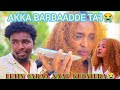 AKKA BARBAADDE TA II NAAN JEDHEE LETIIN PHASPHORTI KOOS NAA DHOWWATEE 
