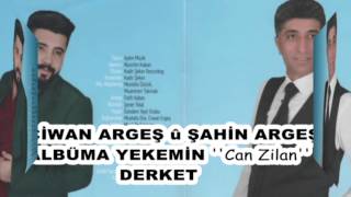 CIWAN Û  ŞAHİN ARGEŞ Resimi