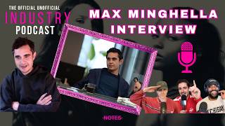 INDUSTRY INTERVIEW: Max Minghella - "Whitney" Profile