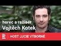 Vojtěch Kotek: Z role Wericha mám vítr. Bojím se, že mě diváci rozcupují