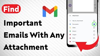 How To Find Important Emails With Any Attachment On Gmail (Updated) screenshot 2