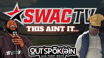 SWAC TV Ain’t Ready?! We Got Serious Questions...