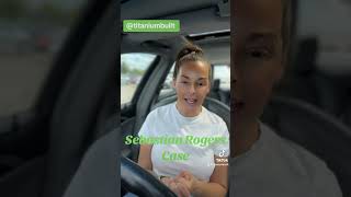 Sebastian Rogers Case
