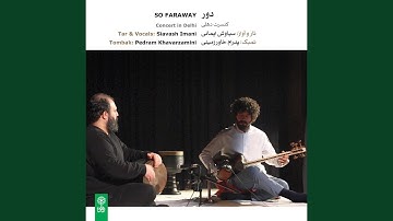 Homayun, Zarbi-Khani, Hesar, Zang-E Shotor, Joghatayi Segah