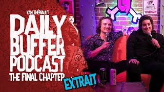 Je vous présente Maude Dessureault et Pat Savard - Le Daily Buffer [EXTRAIT]